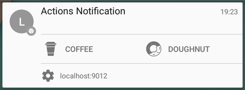 Notification with actions on Chrome for Android.